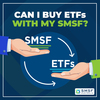 Can I buy ETFs with my SMSF - SMSF Australia - Specialist...