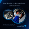 Gas Heating vs Reverse Cycle Air Conditioner