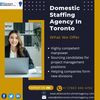 Domestic Staffing Agency In Toronto