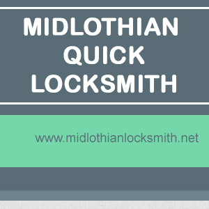 Midlothian-Quick-Locksmith-300 Midlothian Quick Locksmith