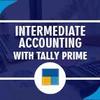 Intermediate Accounting with Tally Prime