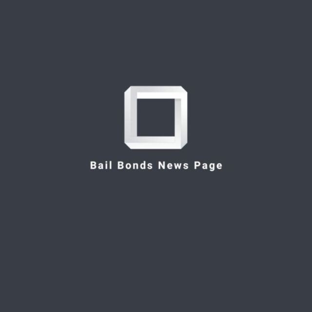 Bail Bonds News Page Bail Bonds News Page