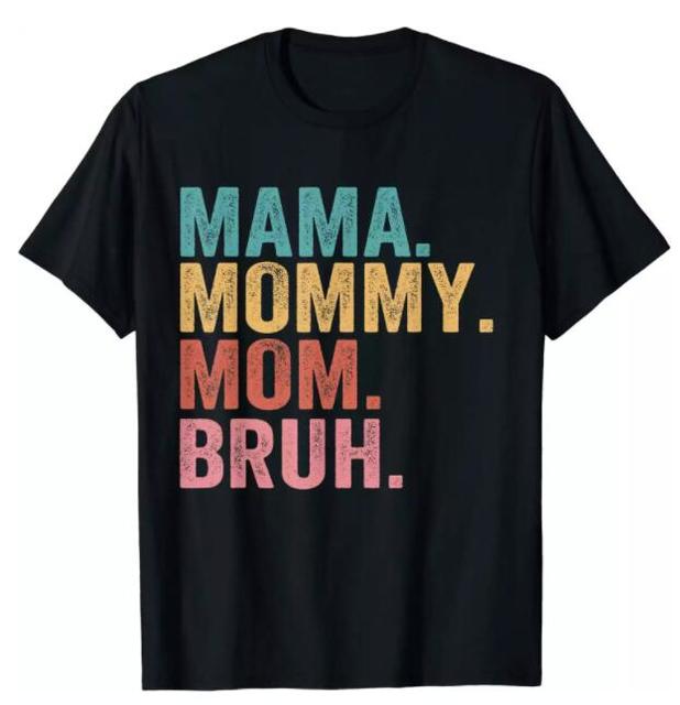 Mama Mommy Mom Bruh Shirt, Mothers Day T-Shirt Mama Sweatshirt