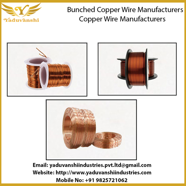 Bunched Copper Wire Manufacturers ,Copper Wire Man Yaduvanshi Industries Pvt. Ltd.