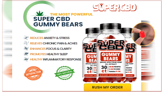 Super CBD Gummies Where To Purchase Super CBD Gummies {Shocking}: Is It 100 percent Safe?