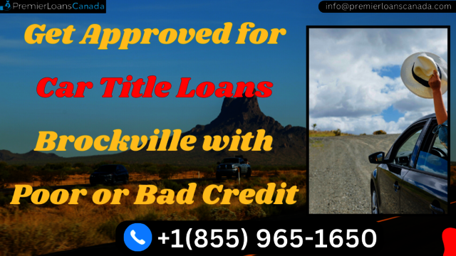 Get Approved for Car Title Loans Brockville with P Picture Box