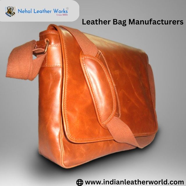 Leather Bag Manufacturers Leather Bag Manufacturers