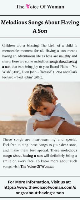 Melodious Songs About Having A Son The Voice Of Woman