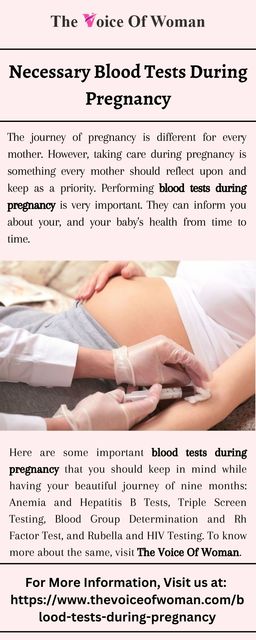 Necessary Blood Tests During Pregnancy The Voice Of Woman