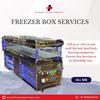 Freezer Box Services - Kumar Funeral Service