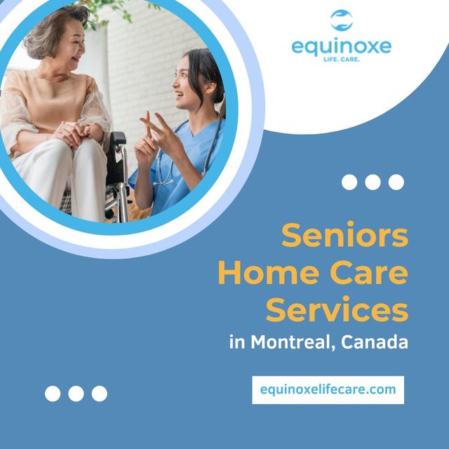 Seniors Home Care Services in Montreal, Canada | E Equinoxe Lifecare