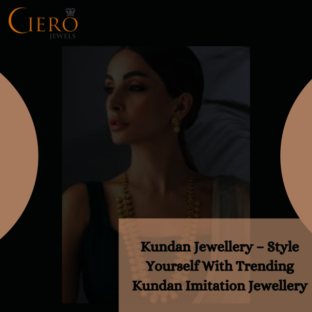 Kundan Jewellery â€“ Style Yourself With Trending Picture Box