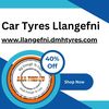 CarÂ TyresÂ Llangefni