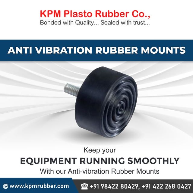 Anti-Vibration Rubber Mounts Manufacturer In India KPM Plasto Rubber