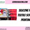 Silicone For Textile Screen... - Picture Box
