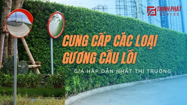 Cung cap cac loaÌ£i guong cao loi Thietbithinhphat.com