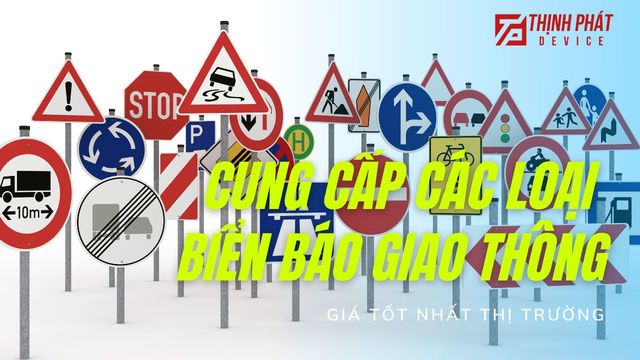 cung caÌ‚Ìp bieÌ‚Ì‰n baÌo giao thoÌ‚ng Thietbithinhphat.com