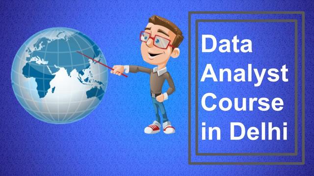 Data analyst course in delhi Courses