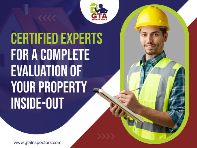 Certified experts for a complete evaluation of you GTA Inspectors