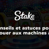Conseils et astuces pour bien jouer aux machines Ã  sous dans un casino en ligne