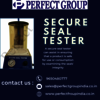 Secure seal tester