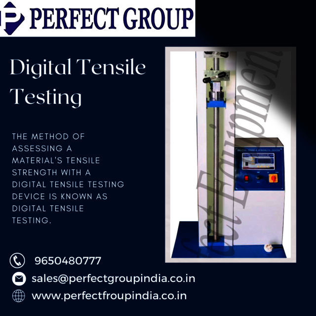 Digital Tensile Testing Digital tensile testing | Perfect Group India