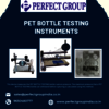 Pet bottle testing instruments | Perfect Group India