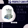 Vacuum leak tester (1) - Vacuum leak tester | Perfec...