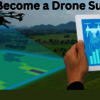 How to Become a Drone Surveyor