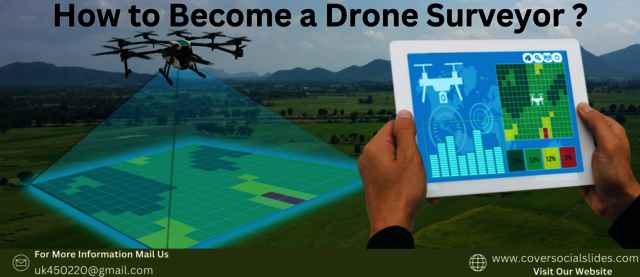 How to become a Drone Surveyor How to Become a Drone Surveyor