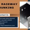 Buy Raceway and Trunking