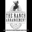 The Ranch Arrangement - The Ranch Arrangement