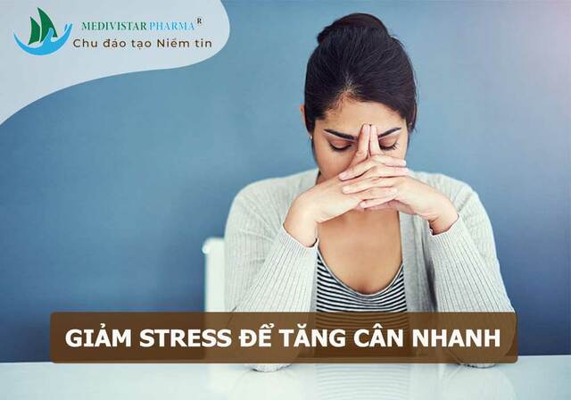 cach-tang-can-nhanh-cho-nu-bang-cach-giam-stress tÄƒng cÃ¢n