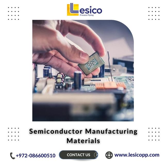 Semiconductor Manufacture Materials Semiconductor Manufacturing Materials