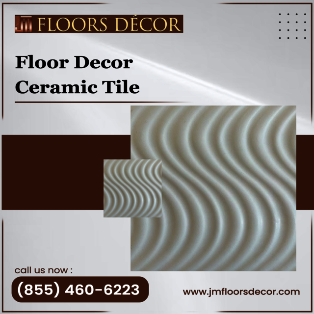 Floor Decor Ceramic Tile JM Floors Decor
