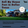 Sell My House Fast in Dallas TX for Cash
