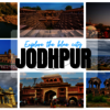 Top Places to Explores in Jodhpur By thecitytraveller