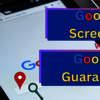 Google Screened vs Google Guaranteed