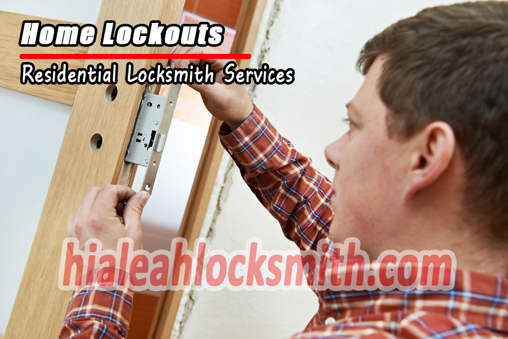 Hialeah-home-lockouts Hialeah Locksmith