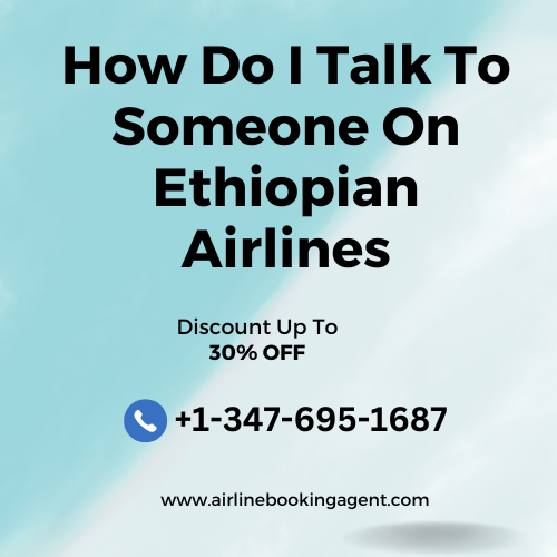 How Do I Talk To Someone On Ethiopian Airlines (1) Picture Box
