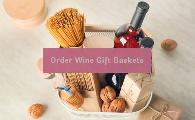 WINE GIFT BASKETS FOR GIFTING TO THE WINE DRINKERS Picture Box