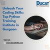 Unleash Your Coding Skills: Top Python Training Institute in Gurgaon!"