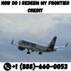 How do I redeem my frontier... - Picture Box