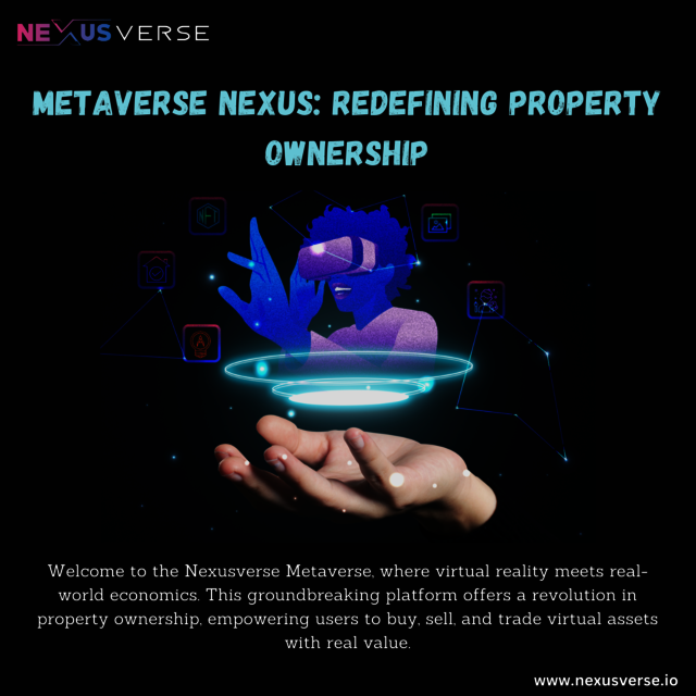 Metaverse Nexus Redefining Property Ownershiping Picture Box