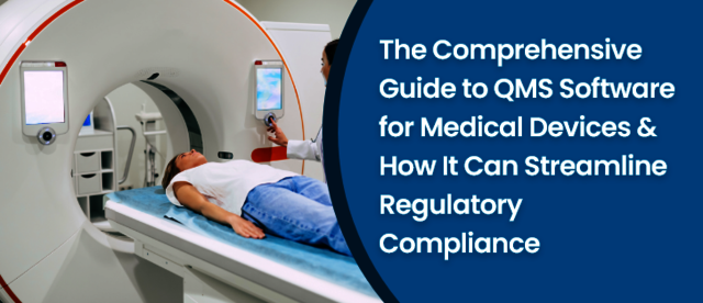 The-Comprehensive-Guide-to-QMS-Software-for-Medica tlmsoftware