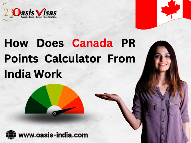 canada PR Points Calculator From India work? canada immigration