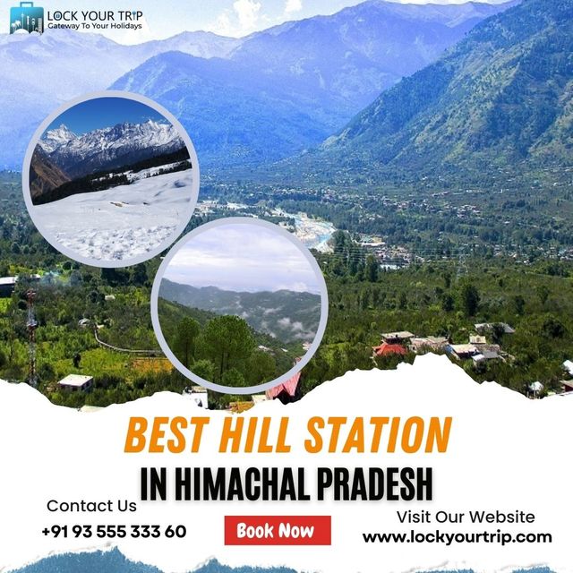 Best Hill Station in Himachal Pradesh (2)  Lockyourtrip