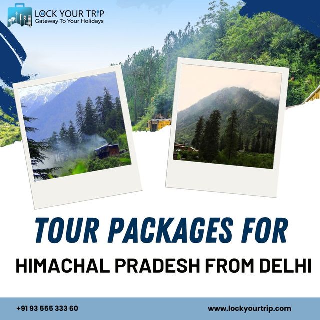 Tour Packages For Himachal Pradesh From Delhi Lockyourtrip