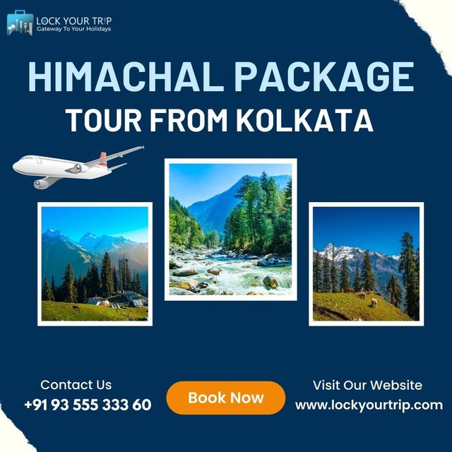 Himachal Package Tour From Kolkata Lockyourtrip