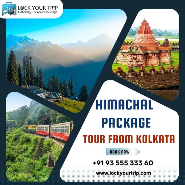 Himachal Tour Package From Kolkata Lockyourtrip